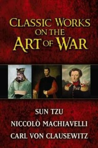 Cover of Classic Works on the Art of War (Boxed Set)