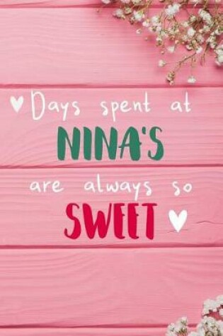 Cover of Days Spent At Nina's Are Always So Sweet