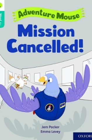 Cover of Oxford Reading Tree Word Sparks: Level 9: Mission Cancelled!