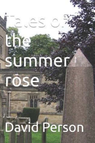 Cover of Tales of the summer rose