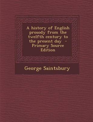 Book cover for A History of English Prosody from the Twelfth Century to the Present Day