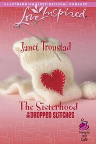 Cover of The Sisterhood of the Dropped Stitches