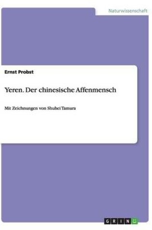 Cover of Yeren. Der chinesische Affenmensch