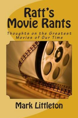 Cover of Ratt's Movie Rants