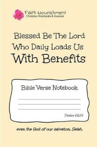 Cover of Blessed Be the Lord Who Daily Loads Us with Benefits