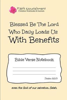 Book cover for Blessed Be the Lord Who Daily Loads Us with Benefits