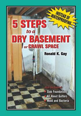 Cover of 5 Steps to a Dry Basement or Crawl Space