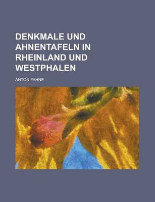 Book cover for Denkmale Und Ahnentafeln in Rheinland Und Westphalen