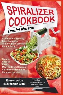 Book cover for Spiralizer Cookbook