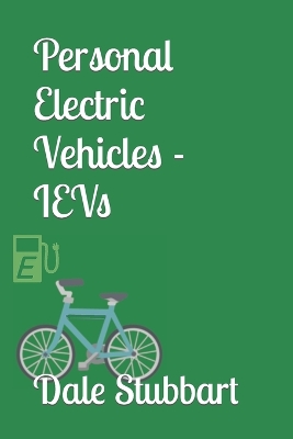 Book cover for Personal Electric Vehicles - IEVs