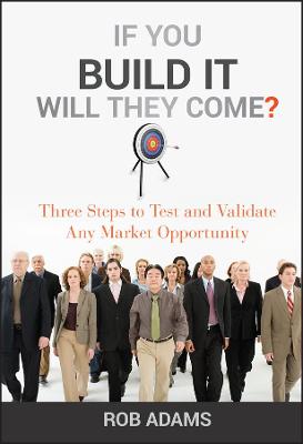 Book cover for If You Build It Will They Come?