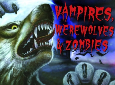 Book cover for Vampires, Werewolves and Zombies