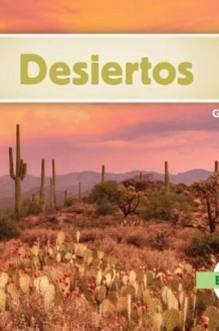 Cover of Desiertos (Desert Biome) (Spanish Version)