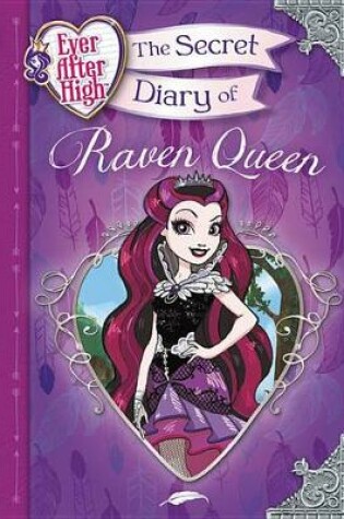 Cover of The Secret Diary of Raven Queen