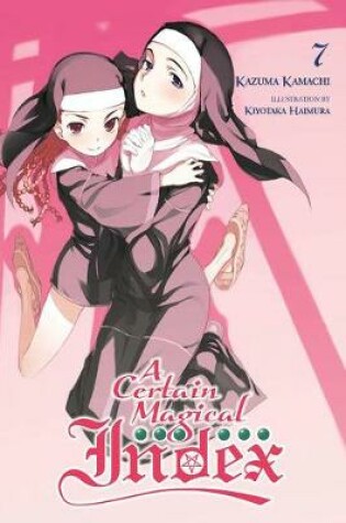 Cover of A Certain Magical Index, Vol. 7 (light novel)