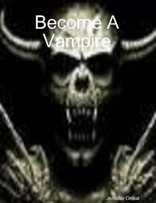 Book cover for Become a Vampire