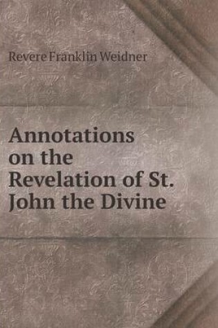 Cover of Annotations on the Revelation of St. John the Divine