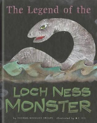 Book cover for The Legend of the Loch Ness Monster