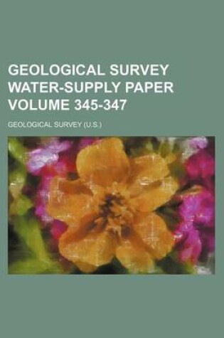 Cover of Geological Survey Water-Supply Paper Volume 345-347