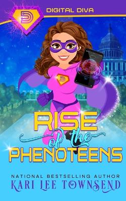 Book cover for Rise of the Phenoteens