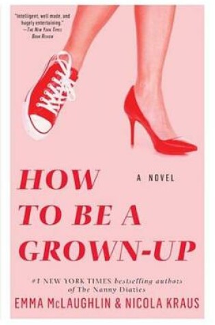 Cover of How to Be a Grown-Up