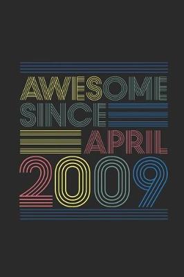 Book cover for Awesome Since April 2009