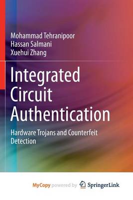 Book cover for Integrated Circuit Authentication