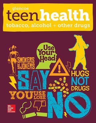 Book cover for Teen Health, Tobacco, Alcohol, and Other Drugs