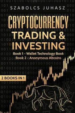 Cover of Cryptocurrency Trading & Investing