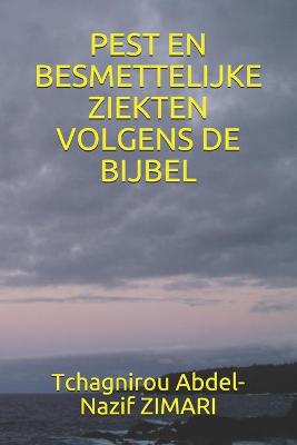 Book cover for Pest En Besmettelijke Ziekten Volgens de Bijbel