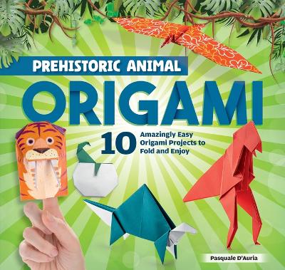 Book cover for Beginner's Guide to Origami: Dinosaurs and Other Prehistoric Animals