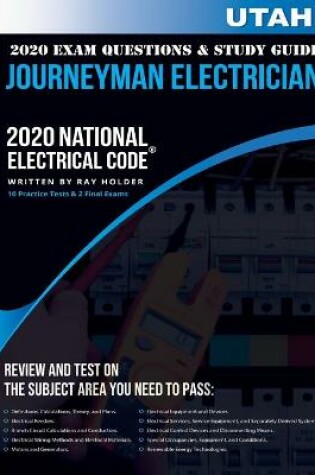 Cover of Utah 2020 Journeyman Electrician Exam Questions and Study Guide
