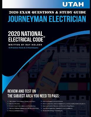Book cover for Utah 2020 Journeyman Electrician Exam Questions and Study Guide