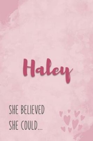 Cover of Haley She Believe She Could