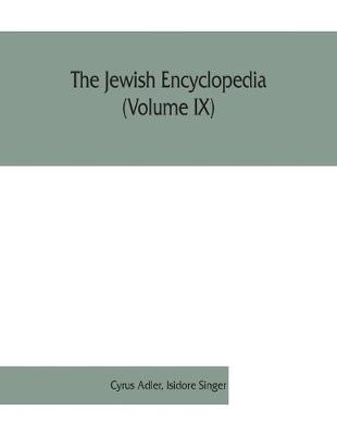 Book cover for The Jewish encyclopedia (Volume IX)