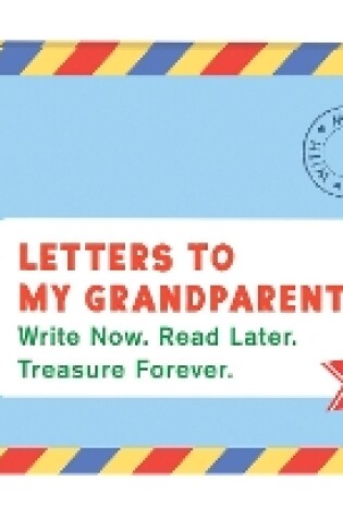 Cover of Letters to My Grandparent