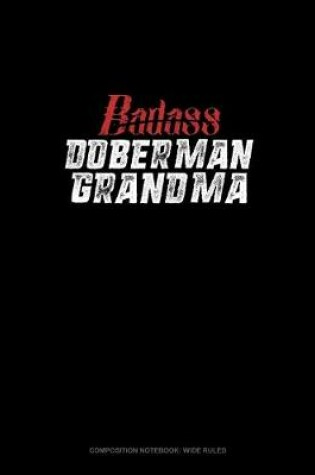 Cover of Badass Doberman Grandma