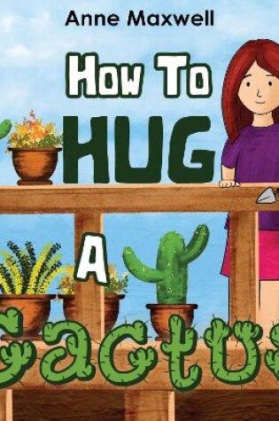 Cover of How To Hug A Cactus