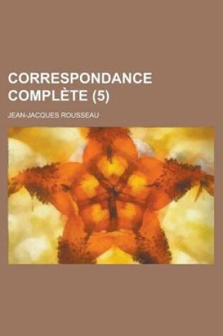 Cover of Correspondance Complete (5 )