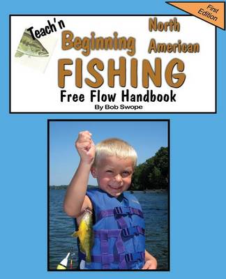 Book cover for Teach'n Beginning North American Fishing Free Flow Handbook