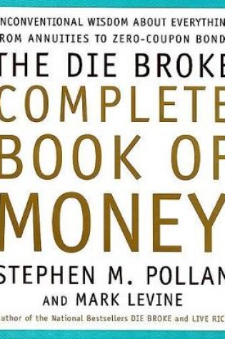 Cover of The Die Broke Complete Book of Money