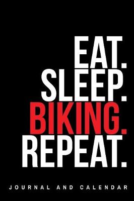 Book cover for Eat. Sleep. Biking. Repeat.