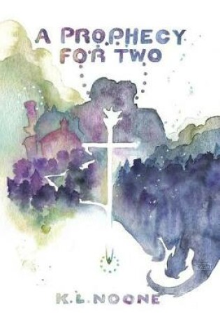 Cover of A Prophecy for Two