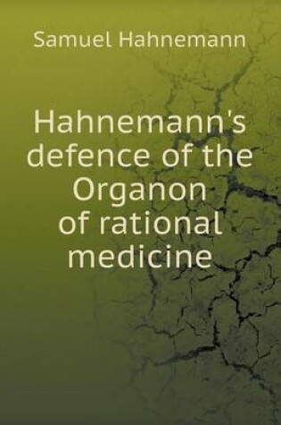 Cover of Hahnemann's defence of the Organon of rational medicine