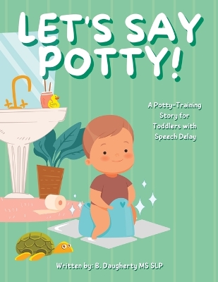 Cover of Let's Say Potty!