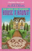 Book cover for The Grub-And-Stakers House a Haunt