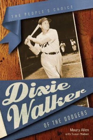Cover of Dixie Walker of the Dodgers