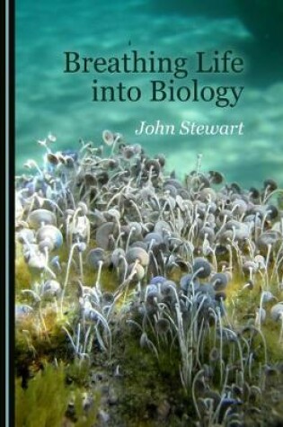 Cover of Breathing Life into Biology