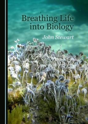 Book cover for Breathing Life into Biology