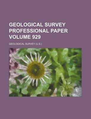 Book cover for Geological Survey Professional Paper Volume 929